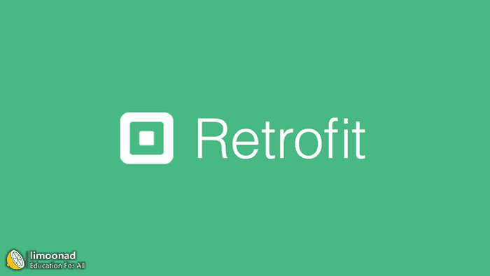 فیلم آموزش رتروفیت Retrofit در اندروید برای ارتباط با سرور - پیشرفته 