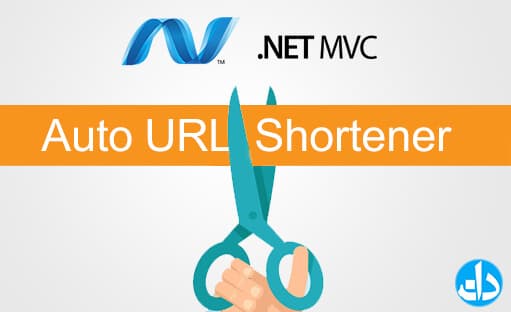 آموزش ساخت کوتاه کننده لینک خودکار با ASP.Net MVC 5.2 مشابه آپارات